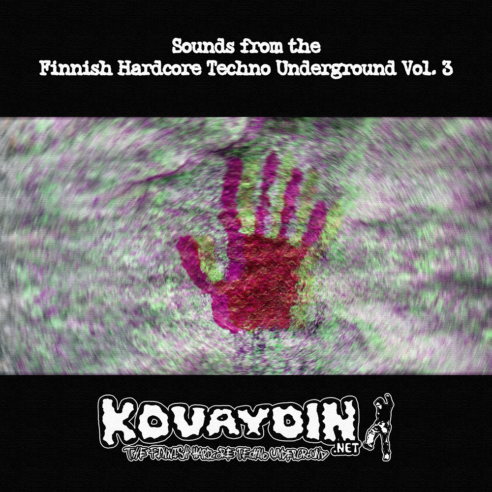 VA - Sounds from the Finnish Hardcore Techno Underground Vol. 3 [KOVAWEB15]